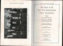 Load image into Gallery viewer, The Book of the New York International Chess Tournament 1924, Containing the Authorized Account of the 110 Games Played March-April 1924