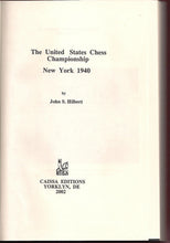 Load image into Gallery viewer, The United States Chess Championship: New York, 1940