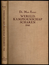 Load image into Gallery viewer, Wereldkampioenschap Schaken 1948