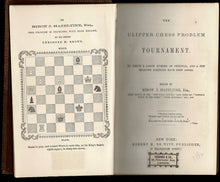 Load image into Gallery viewer, The clipper chess problem tournament. To which a large number of original, and a few selected positions have been added