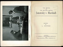 Load image into Gallery viewer, The match and the return match: Janowsky v. Marshall