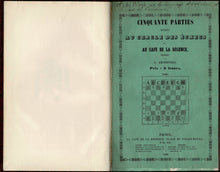 Load image into Gallery viewer, Cinquante parties jouées au cercle des échecs et au Café de la Régence