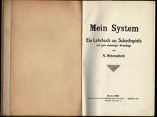 Load image into Gallery viewer, Mein System - Ein Lehrbuch des Schachspiels auf ganz neuartiger Grundlage