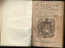 Load image into Gallery viewer, Il puttino altramente detto, il cavaliero errante del Salvio, with Trattato dell'inventione et arte liberale del gioco di scacchi del Dottor Alessandro Salvio Napolitano Libro Quarto