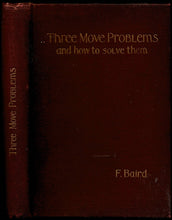 Load image into Gallery viewer, Three-Move Problems and How to Solve Them