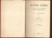 Load image into Gallery viewer, Alpine Chess: A collection of problems by Swiss Composers
