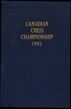 Load image into Gallery viewer, Complete Series of Games Canadian Chess Championship 1945 Saskatoon, Saskatchewan, Canada