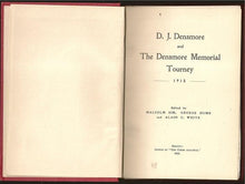 Load image into Gallery viewer, D J Densmore and the Densmore Memorial Tourney, 1918