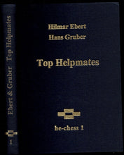 Load image into Gallery viewer, Top Helpmates/Moderne Kleinkunst/Kegelschach/Early Helpmates and Minimalkunst im Schach