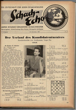 Load image into Gallery viewer, Schach-Echo. Die Zeitschrift für jeden Schachfreund - 17. Jahrgang