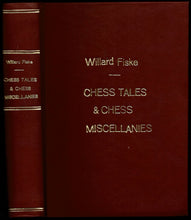 Load image into Gallery viewer, Chess Tales & Chess Miscellanies