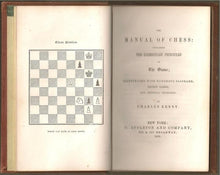 Load image into Gallery viewer, The Manual of Chess: Containing the Elementary Principles of the Game; Illustrated with Numerous Diagrams, Recent Games and Original Problems