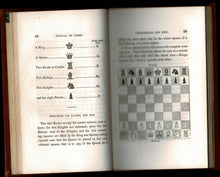 Load image into Gallery viewer, The Manual of Chess: Containing the Elementary Principles of the Game; Illustrated with Numerous Diagrams, Recent Games and Original Problems