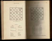 Load image into Gallery viewer, Chess Studies and End-Games, Systematically Arranged, being a Complete Guide for Learners and Advanced Players