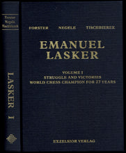 Load image into Gallery viewer, Emanuel Lasker: Struggle and Victories; Choices and Chances; Labors & Legacy
