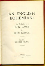 Load image into Gallery viewer, An English Bohemian. A Tribute to B. G. Laws by John Keeble