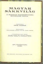 Load image into Gallery viewer, Magyar Sakkvilág, Volume XV (15)