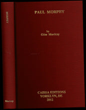 Load image into Gallery viewer, Paul Morphy