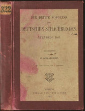 Load image into Gallery viewer, Der Dritte Kongress des Schachbundes. Nurnberg 1883