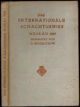 Load image into Gallery viewer, Das Internationale Schachturnier Moskau 1925