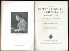 Load image into Gallery viewer, Das Internationale Schachturnier Moskau 1925