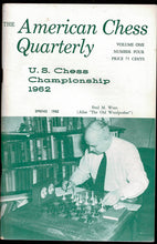 Load image into Gallery viewer, American Chess Quarterly, Volume 1
