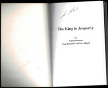 Load image into Gallery viewer, The King in Jeopardy: the Best Techniques for Attack and Defense