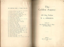 Load image into Gallery viewer, The Golden Argosy: 600 Chess Problems