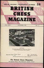 Load image into Gallery viewer, The British Chess Magazine Volume LXXII (72)