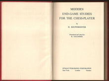 Load image into Gallery viewer, Modern End Game Studies for the Chess Player