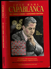Load image into Gallery viewer, Jose Raul Capablanca: My Chess Career-Expanded Edition