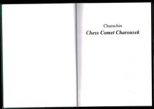 Load image into Gallery viewer, Chess Comet Rudolf Charousek