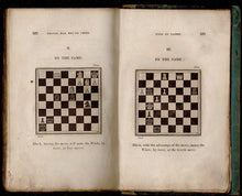 Load image into Gallery viewer, The Incomparable Games of Chess, Developed after a New Method of the Greatest Facility from the First Elements to the Most Scientific Articles of the Game. Translated from the Italian of Dr Ercole Dal Rio