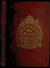 Load image into Gallery viewer, The City of London Chess Magazine, Volume I