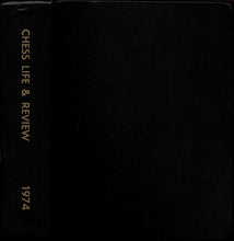 Load image into Gallery viewer, Chess Life and Review: Official Publication of the United States Chess Federation Volume XXIX (29)