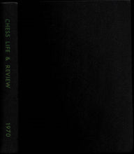 Load image into Gallery viewer, Chess Life and Review: Official Publication of the United States Chess Federation Volume XXV (25)