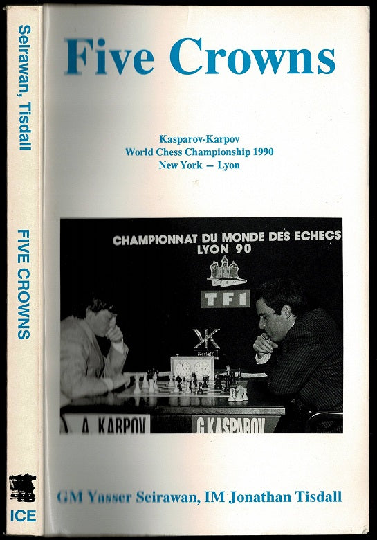 Karpov-Kasparov : The 1990 World Chess Championship book by Don