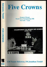Load image into Gallery viewer, Five Crowns: Kasparov-Karpov World Chess Championship 1990 New York-Lyon