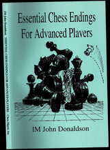 Load image into Gallery viewer, Essential Chess Endings For Advanced Players