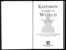 Load image into Gallery viewer, Kasparov Against the World: The Story of the Greatest Online Challenge