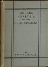 Load image into Gallery viewer, Modern Analysis Of The Chess Openings