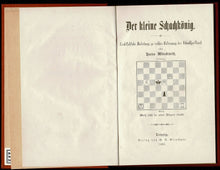 Load image into Gallery viewer, Der kleine Schachkönig. Leichtfaßliche Anleitung zu rascher Erlernung der Schachspielkuns