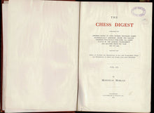 Load image into Gallery viewer, The Chess Digest; Containing the Opening Moves of Over Fifteen thousand Games ... 1850-1902