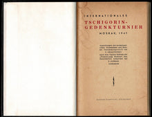 Load image into Gallery viewer, Intenationales Tschigorin-Gedenkturnier Moskau, 1947