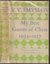 Load image into Gallery viewer, My Best Games of Chess 1935-1957