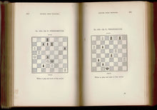 Load image into Gallery viewer, English Chess Problems; containing in Parts I & II a selection fo the Best Problems by English composers, living and lately deceased; and, in Part II, a set specially composed for this work and not hitherto published