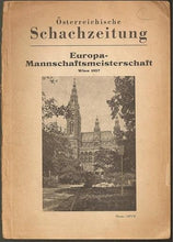 Load image into Gallery viewer, Osterreichische Schachzeitung: Europa-Mannschaftsmeisterschaft. Die Finalkampfe um die Europamannschafts Meisterschaft im Schach (Wien-Baden, 22-28, August 1957)