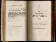 Load image into Gallery viewer, The Incomparable Games of Chess, Developed after a New Method of the Greatest Facility from the First Elements to the Most Scientific Articles of the Game. Translated from the Italian of Dr Ercole Dal Rio