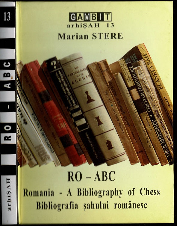 Romania - A Bibliography of Chess. Bibliografia sahului romanesc