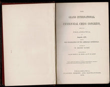 Load image into Gallery viewer, The Grand International Centennial Chess congress, held in Philadelphia in August, 1876, during the Celebration of the American Centennial